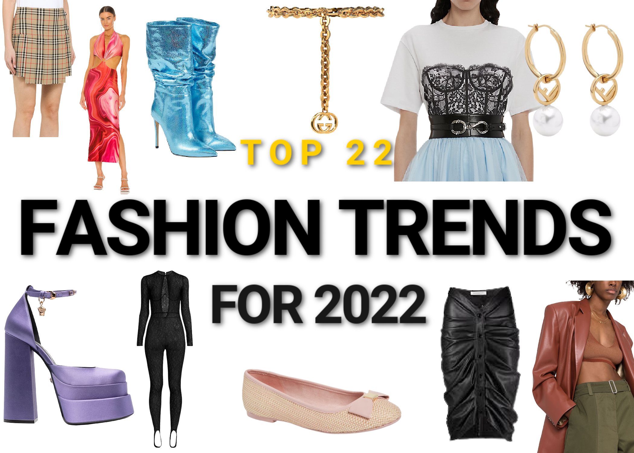 Top 22 Fashion Trends for 2022 - Domesticated Me